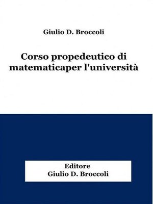 cover image of Corso propedeutico di matematica per l'università